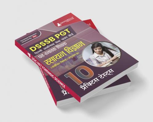 DSSSB PGT Chemistry Exam Prep Book 2023 (Hindi Edition) : Post Graduate Teacher (Concerned Subject - Section B) - 10 Practice Tests with Free Access To Online Tests