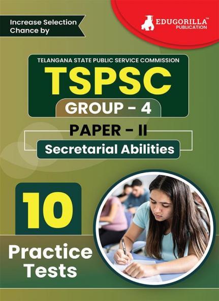 TSPSC Group 4 : Paper 2 (Secretarial Abilities) Exam Prep Book 2023 | Telangana State Public Service Commission | 10 Full Practice Tests with Free Access To Online Tests
