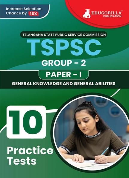 TSPSC Group 2 : Paper 1 Exam Prep Book 2023 | Telangana State Public Service Commission | 10 Full Practice Tests with Free Access To Online Tests