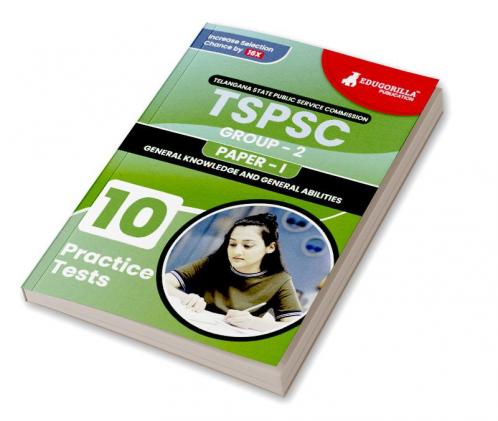 TSPSC Group 2 : Paper 1 Exam Prep Book 2023 | Telangana State Public Service Commission | 10 Full Practice Tests with Free Access To Online Tests