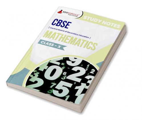 CBSE (Central Board of Secondary Education) Class X - Mathematics Topic-wise Notes | A Complete Preparation Study Notes with Solved MCQs