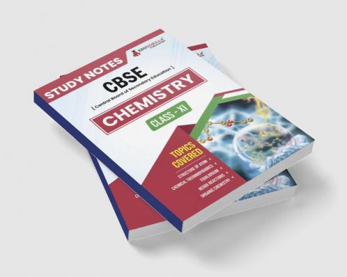 CBSE (Central Board of Secondary Education) Class XI Science - Chemistry Topic-wise Notes | A Complete Preparation Study Notes with Solved MCQs