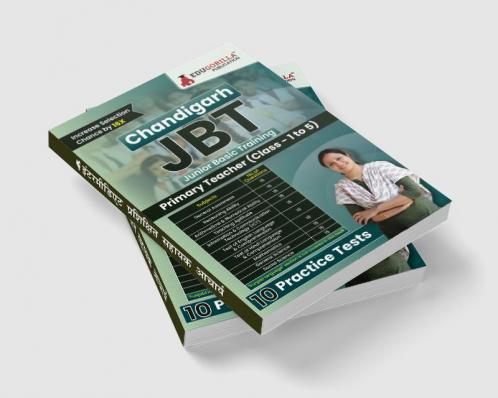 Chandigarh JBT (Primary Teacher) Exam Book 2024 (English Edition) : Junior Basic Training - 10 Practice Tests (1500 Solved Questions) with Free Access to Online Tests
