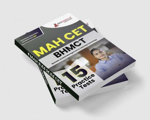 MAH BHMCT CET Exam Book 2023 : Bachelor of Hotel Management and Catering Technology - 15 Practice Tests (1500 Solved Questions) with Free Access to Online Tests
