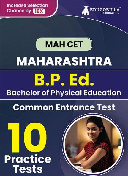 MAH B.P. Ed. CET Exam Book 2023 : Bachelor of Physical Education - 10 Practice Tests with Free Access to Online Tests