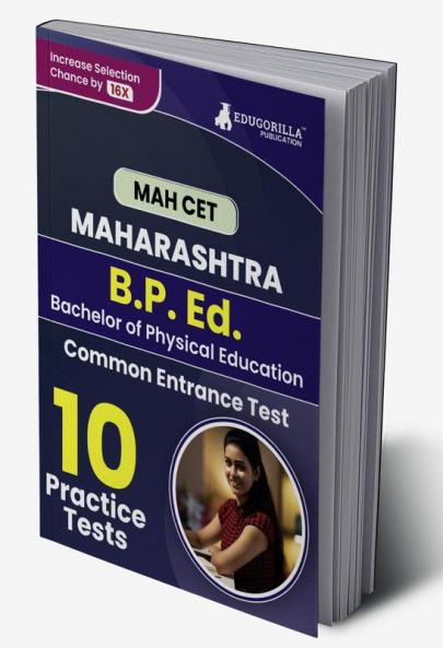 MAH B.P. Ed. CET Exam Book 2023 : Bachelor of Physical Education - 10 Practice Tests with Free Access to Online Tests