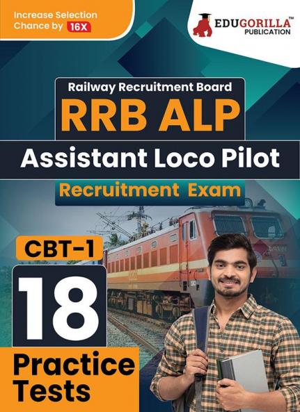 RRB ALP 2024 : Assistant Loco Pilot Recruitment Exam - CBT 1 (English Edition) | 18 Practice Tests (1300+ Solved MCQs) with Free Access To Online Tests