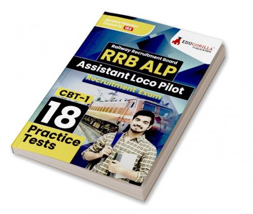 RRB ALP 2024 : Assistant Loco Pilot Recruitment Exam - CBT 1 (English Edition) | 18 Practice Tests (1300+ Solved MCQs) with Free Access To Online Tests