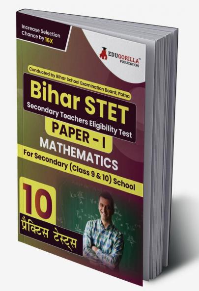Bihar STET Paper 1 : Mathematics Book 2023 (English Edition) - Secondary Class 9 & 10 - Bihar School Examination Board (BSEB) - 10 Practice Tests with Free Access To Online Tests
