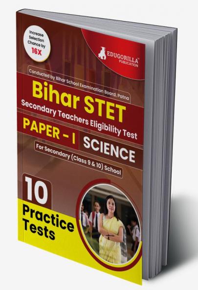 Bihar STET Paper 1 : Science Book 2023 (English Edition) - Secondary Class 9 & 10 - Bihar School Examination Board (BSEB) - 10 Practice Tests with Free Access To Online Tests