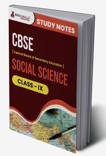 CBSE (Central Board of Secondary Education) Class IX - Social Science Topic-wise Notes | A Complete Preparation Study Notes with Solved MCQs