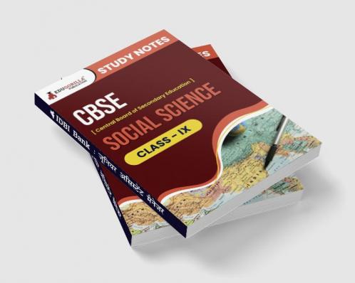 CBSE (Central Board of Secondary Education) Class IX - Social Science Topic-wise Notes | A Complete Preparation Study Notes with Solved MCQs