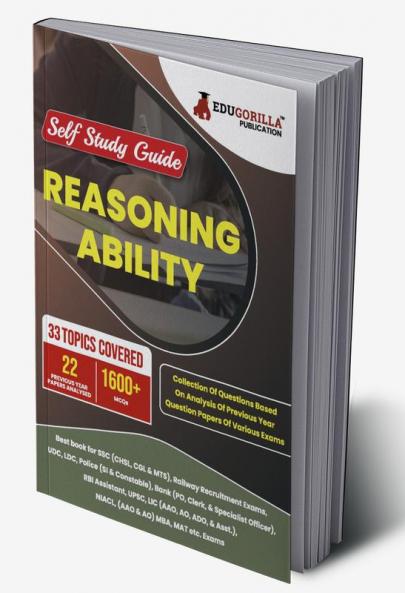 Reasoning Ability : Self Study Guide Book with 33 Topics Covered (1600+ MCQs in Practice Tests) - Useful for SSC Railway UDC LDC Police Bank UPSC MBA MAT and other Competitive Exams