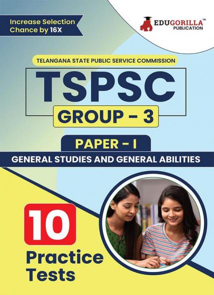 TSPSC Group 3 : Paper 1 Exam Prep Book 2023 | General Studies & General Abilities - Telangana State Public Service Commission | 10 Full Practice Tests with Free Access To Online Tests