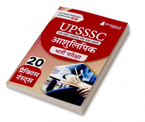 UPSSSC Stenographer Recruitment Exam Book 2023 (Hindi Edition) | Uttar Pradesh Subordinate Services Selection Commission | 20 Practice Tests (1600 Solved MCQs) with Free Access To Online Tests