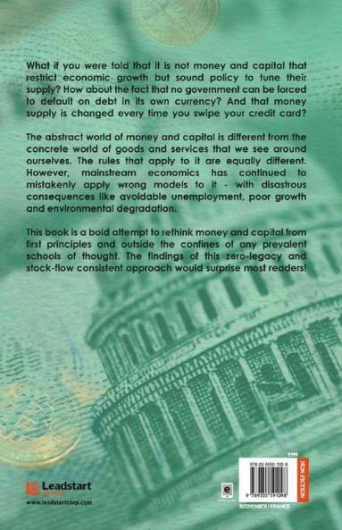 Rethinking Money and Capital: New Economics for QE Stimulus Negative Interest and Cryptocurrencies