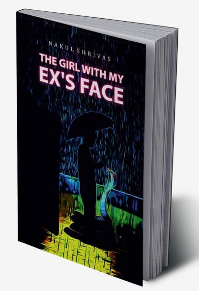 The Girl With My Ex's Face