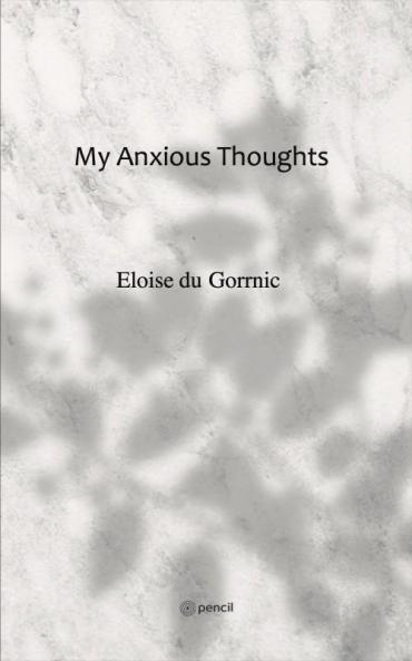 My Anxious Thoughts