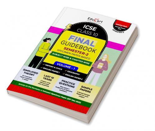 EDUCART ICSE Class 10 Final Guidebook Semester 2 Volume 1 (Question Bank + Sample Papers Combined) 2022 - History & Civics Geography English Paper 1 & Paper 2