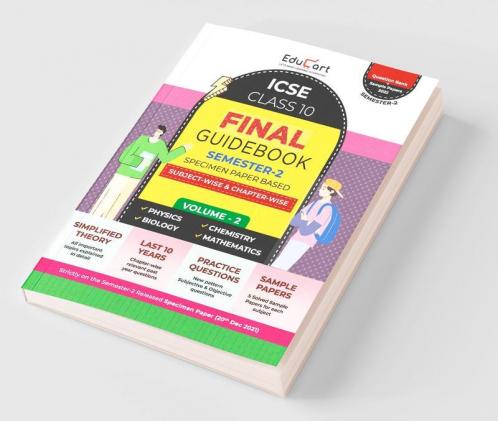 EDUCART ICSE Class 10 Final Guidebook Semester 2 Volume 2 (Question Bank + Sample Papers Combined) 2022 - Physics Chemistry Biology and Mathematics