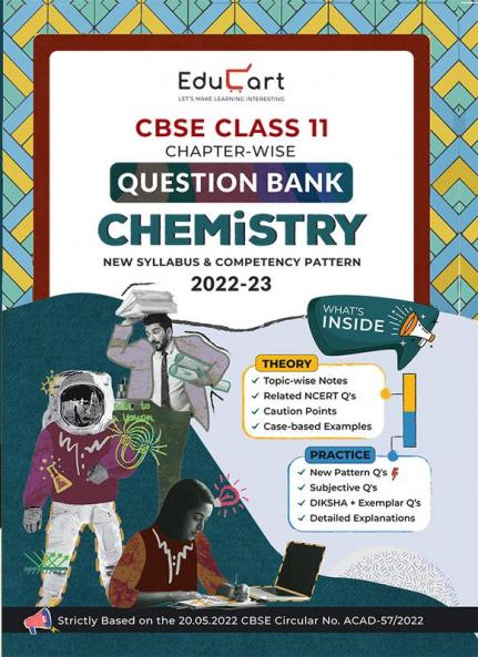 Educart CBSE Class 11 CHEMISTRY Question Bank Book for 2022-23 (Includes Chapter wise Theory & Practice Questions 2023)