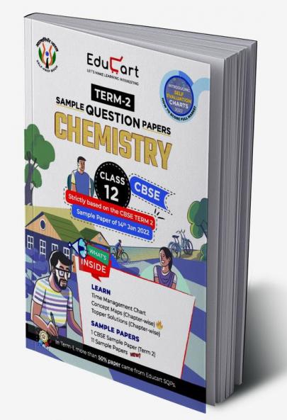 Educart Term 2 Chemistry Class 12 Subjective Sample Paper (Based on the CBSE Term-2 Subjective Sample Paper of 14 Jan 2022)