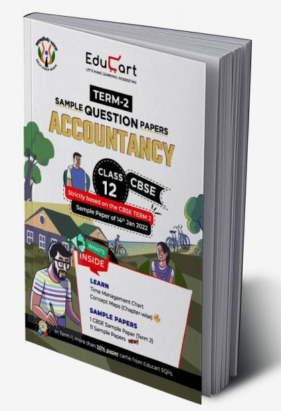 Educart Term 2 Accountancy Class 12 Subjective Sample Paper (Based on the CBSE Term-2 Subjective Sample Paper of 14 Jan 2022)