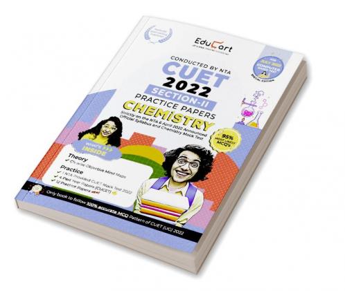 Educart NTA CUET Chemistry Section II Practice Papers Book for July 2022 Exam (Strictly based on the Latest Official CUET-UG Mock Test 2022)