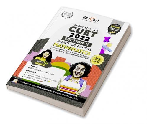 Educart NTA CUET Mathematics Section II Practice Papers Book for July 2022 Exam (Strictly based on the Latest Official CUET-UG Mock Test 2022)