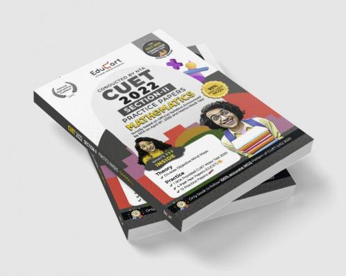 Educart NTA CUET Mathematics Section II Practice Papers Book for July 2022 Exam (Strictly based on the Latest Official CUET-UG Mock Test 2022)