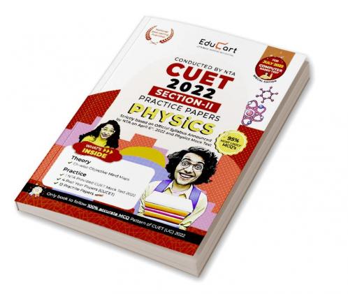 Educart NTA CUET Physics Section II Practice Papers Book for July 2022 Exam (Strictly based on the Latest Official CUET-UG Mock Test 2022)