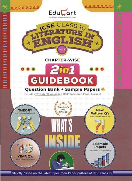 Educart ICSE Class 10 English Literature Guidebook 2022-23 Question Bank + Sample Papers 2023 Exam (Including Previous 10 Years Questions)