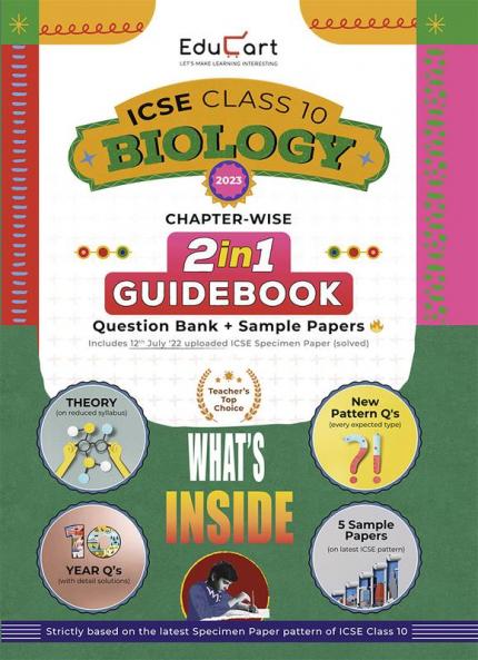Educart ICSE Class 10 BIOLOGY Guidebook 2022-23 Question Bank + Sample Papers 2023 Exam (Including Previous 10 Years Questions)