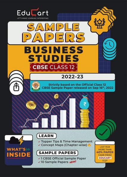 Educart CBSE Class 12 Sample Papers 2022-23 BUSINESS STUDIES (With Exclusive Topper Tips and Marks breakdown for 2023 Exams)