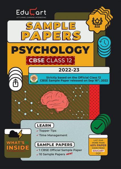 Educart CBSE Class 12 Sample Papers 2022-23 PSYCHOLOGY (With Exclusive Topper Answers and Marks breakdown for 2023 Exams)