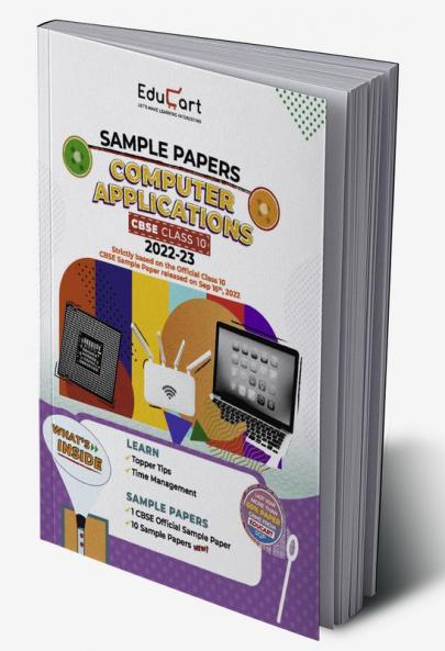 Educart CBSE Class 10 COMPUTER APPLICATION Sample Papers 2023 (With Exclusive Topper Answers and Marks breakdown 2022-23)