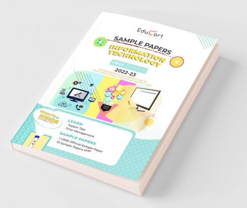 Educart CBSE Class 10 INFORMATION TECHNOLOGY (IT) Sample Papers 2023 (With Exclusive Topper Answers and Marks breakdown 2022-23)