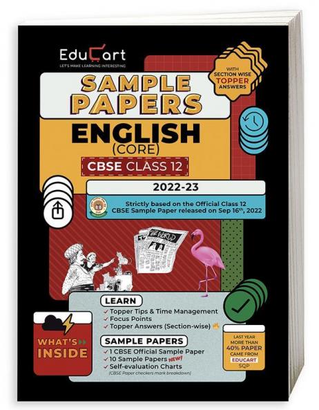 Educart CBSE Class 12 Sample Paper ENGLISH CORE 2023 (Sample Question Papers with Exclusive Topper Answers and Marks Breakdown for 2022-23 Board Exam)