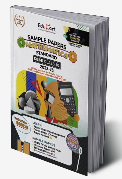 Educart CBSE Class 10 MATHEMATICS STANDARD Sample Papers 2023 (With Exclusive Topper Answers and Marks breakdown 2022-23)