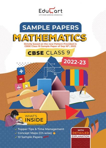 Educart CBSE Class 9 MATHEMATICS Sample Papers 2022-23 (With Detailed Explanation Topper Tips & Time Management for 2023 Exams)