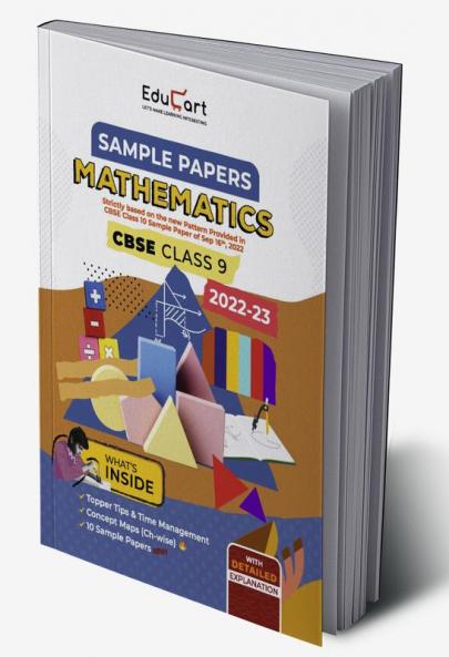 Educart CBSE Class 9 MATHEMATICS Sample Papers 2022-23 (With Detailed Explanation Topper Tips & Time Management for 2023 Exams)