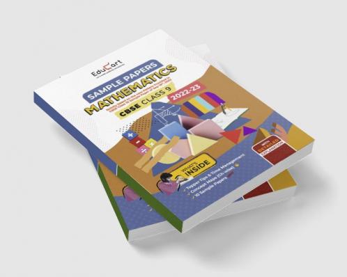 Educart CBSE Class 9 MATHEMATICS Sample Papers 2022-23 (With Detailed Explanation Topper Tips & Time Management for 2023 Exams)