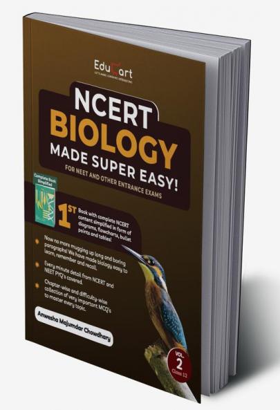 Educart NCERT BIOLOGY – Volume 2 for NEET-AIIMS and Other Entrance Exams 2023 (A Complete Simplified NCERT Book with Collection of all important Chapter-wise MCQ’s)