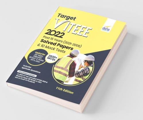 Target VITEEE 2022 - Past 15 Years (2021 - 2006) Solved Papers & 10 Mock Tests 11th Edition