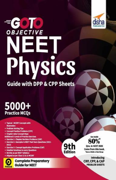 GO TO Objective NEET Physics Guide with DPP & CPP Sheets 9th Edition