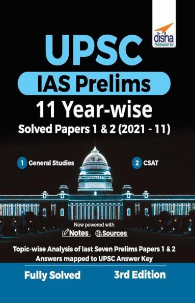 UPSC IAS Prelims 11 Year-wise Solved Papers 1 & 2 (2021 - 11) 3rd Edition