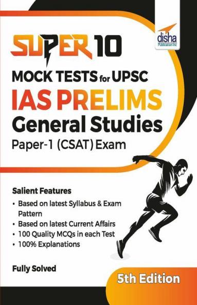 Super 10 Mock Tests for UPSC IAS Prelims General Studies Paper 1 (CSAT) Exam - 5th Edition