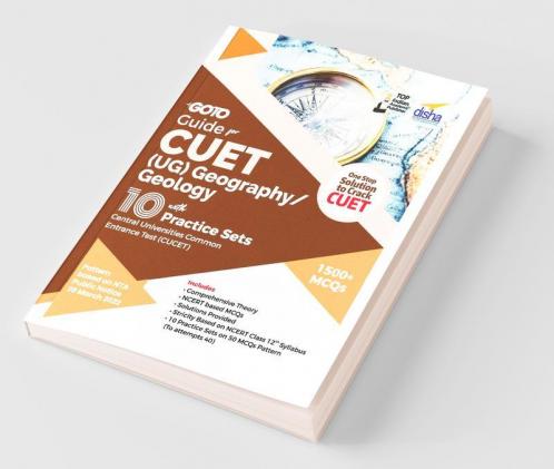 Go To Guide for CUET (UG) Geography/ Geology with 10 Practice Sets; CUCET - Central Universities Common Entrance Test