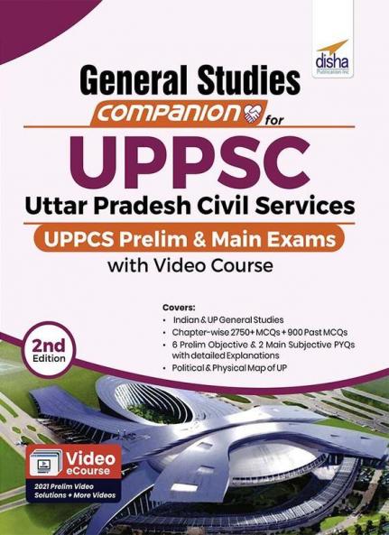 General Studies Companion for UPPSC Uttar Pradesh Civil Services UPPCS Prelim and Main Exams with Video Course 2nd Edition