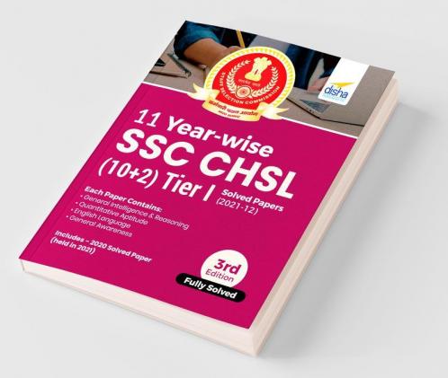 11 Year-wise SSC - CHSL (10+2) Tier I Solved Papers (2021 - 12) 3rd Edition